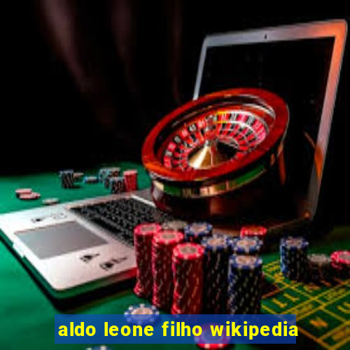 aldo leone filho wikipedia